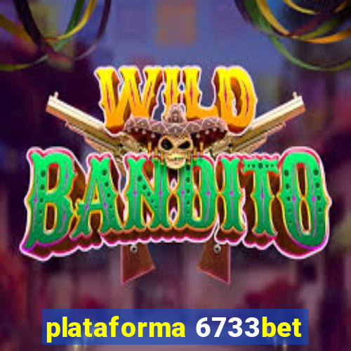 plataforma 6733bet